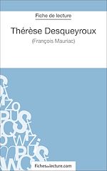 Télécharger le livre :  Thérèse Desqueyroux - François Mauriac (Fiche de lecture)