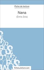 Télécharger le livre :  Nana d'Émile Zola (Fiche de lecture)