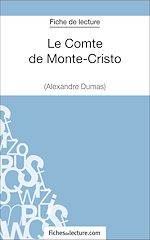 Télécharger le livre :  Le Comte de Monte-Cristo d'Alexandre Dumas (Fiche de lecture)