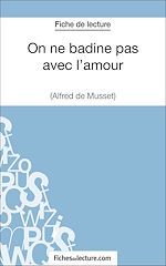 Télécharger le livre :  On ne badine pas avec l'amour - Alfred de Musset (Fiche de lecture)