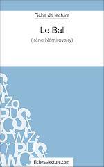 Télécharger le livre :  Le Bal d'Irène Némirovsky (Fiche de lecture)