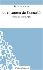 Télécharger le livre :  Le royaume de Kensuké de Michael Morpurgo (Fiche de lecture)