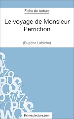 Télécharger le livre :  Le voyage de Monsieur Perrichon d'Eugène Labiche (Fiche de lecture)