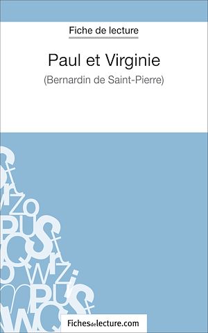Téléchargez le livre :  Paul et Virginie de Bernardin de Saint-Pierre (Fiche de lecture)
