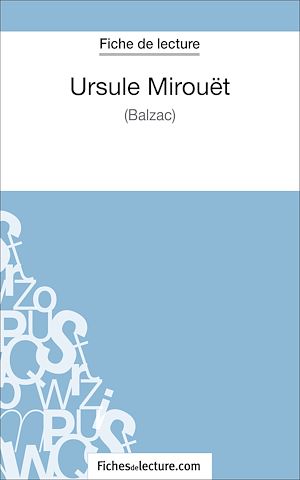 Téléchargez le livre :  Ursule Mirouët de Balzac (Fiche de lecture)