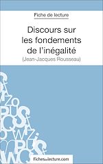 Télécharger le livre :  Discours sur les fondements de l'inégalité de Jean-Jacques Rousseau (Fiche de lecture)