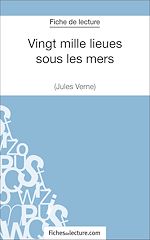 Télécharger le livre :  Vingt mille lieues sous les mers de Jules Verne (Fiche de lecture)