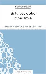 Télécharger le livre :  Si tu veux être mon amie de Galit Fink et Mervet Akram Sha'ban (Fiche de lecture)