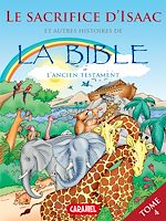 Télécharger le livre :  Le sacrifice d'Isaac et autres histoires de la Bible