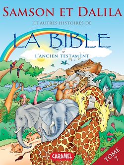 Télécharger le livre :  Samson et Dalila et autres histoires de la Bible