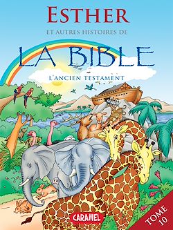 Télécharger le livre :  Esther et autres histoires de la Bible