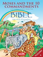 Télécharger le livre :  Moses, the Ten Commandments and Other Stories From the Bible