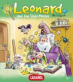 Télécharger le livre :  Leonard and the Field Mouse