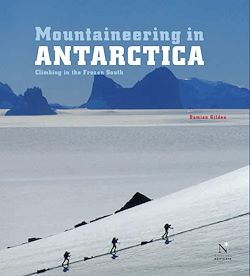 Télécharger le livre :  Mountaineering in Antarctica: complete guide