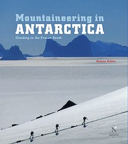 Télécharger le livre :  Ellsworth Moutains - Mountaineering in Antarctica