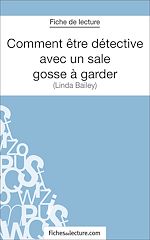 Télécharger le livre :  Comment être détective avec un sale gosse à garder