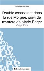 Télécharger le livre :  Double assassinat dans la rue Morgue, suivi du mystère de Marie Roget
