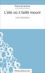 Télécharger le livre :  L'été où il faillit mourir