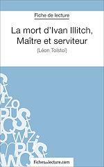 Télécharger le livre :  La mort d'Ivan Illitch, maître et serviteur