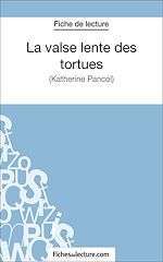Télécharger le livre :  La valse lente des tortues