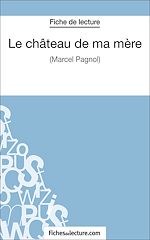 Télécharger le livre :  Le château de ma mère