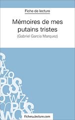 Télécharger le livre :  Mémoires de mes putains tristes