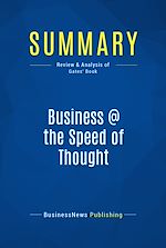 Télécharger le livre :  Summary: Business @ the Speed of Thought
