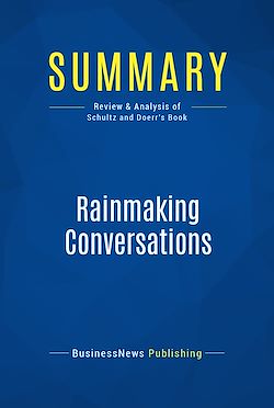 Télécharger le livre :  Summary: Rainmaking Conversations