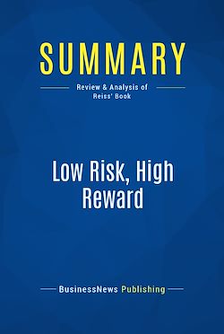 Télécharger le livre :  Summary: Low Risk, High Reward