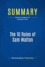 Télécharger le livre :  Summary: The 10 Rules of Sam Walton