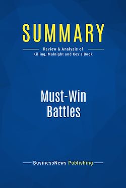 Télécharger le livre :  Summary: Must-Win Battles