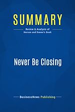 Télécharger le livre :  Summary: Never Be Closing