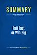 Télécharger le livre :  Summary: Fail Fast or Win Big
