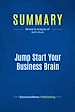 Télécharger le livre :  Summary: Jump Start Your Business Brain