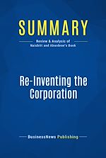 Télécharger le livre :  Summary: Re-Inventing the Corporation