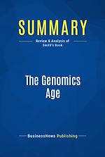 Télécharger le livre :  Summary: The Genomics Age