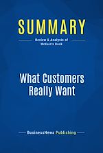 Télécharger le livre :  Summary: What Customers Really Want
