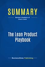Télécharger le livre :  Summary: The Lean Product Playbook