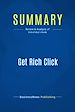 Télécharger le livre :  Summary: Get Rich Click