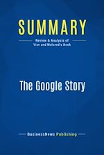 Télécharger le livre :  Summary: The Google Story