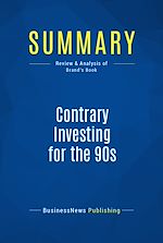 Télécharger le livre :  Summary: Contrary Investing for the 90s