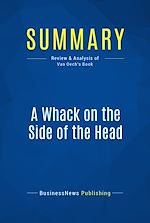 Télécharger le livre :  Summary: A Whack on the Side of the Head