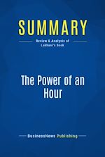 Télécharger le livre :  Summary: The Power of an Hour