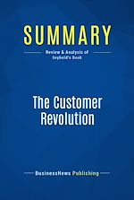 Télécharger le livre :  Summary: The Customer Revolution