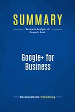 Télécharger le livre :  Summary: Google+ for Business