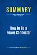 Télécharger le livre :  Summary: How to Be a Power Connector