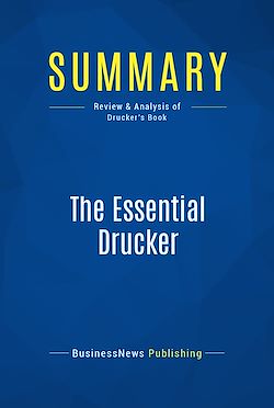 Télécharger le livre :  Summary: The Essential Drucker