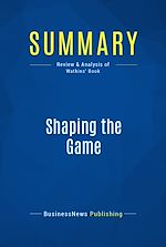Télécharger le livre :  Summary: Shaping the Game