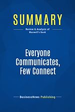 Télécharger le livre :  Summary: Everyone Communicates, Few Connect