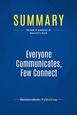Télécharger le livre :  Summary: Everyone Communicates, Few Connect